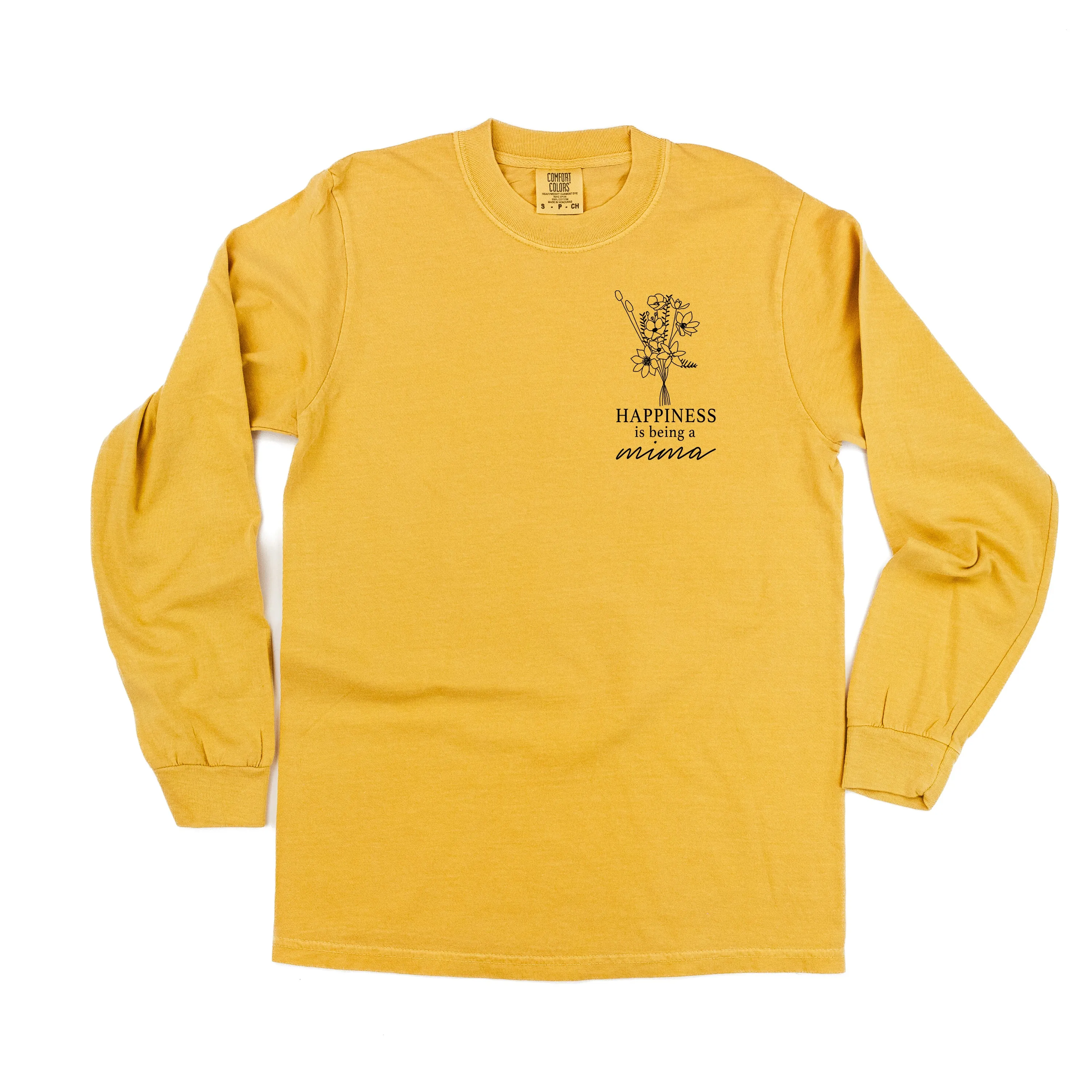 Bouquet Style - Happiness is Being a MIMA - LONG SLEEVE COMFORT COLORS TEE