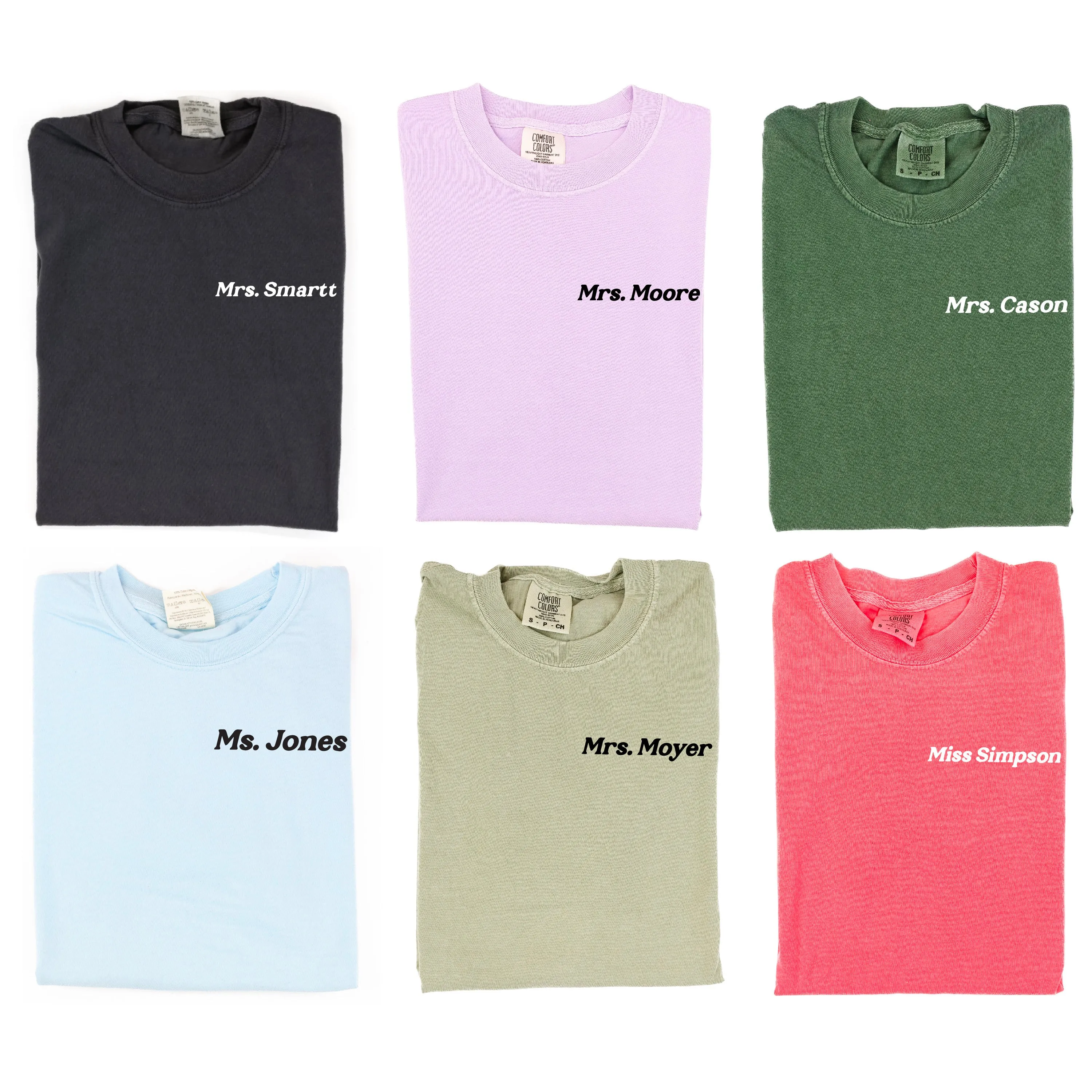 CUSTOM TEACHER TEE - Embroidered SHORT SLEEVE Comfort Colors Tee - (Enter Your Custom Name)