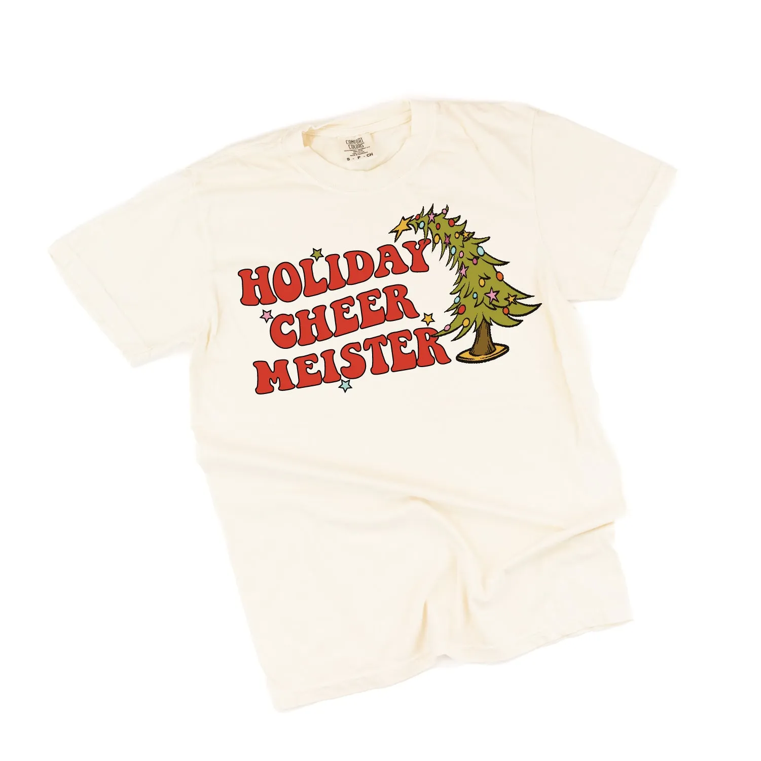 Holiday Cheer Meister - Comfort Colors Tee