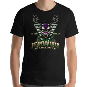 Stay Wild Ferocious Milwaukee Short Sleeve T-Shirt