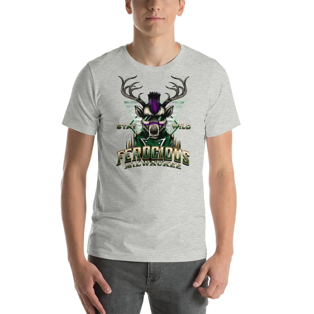 Stay Wild Ferocious Milwaukee Short Sleeve T-Shirt