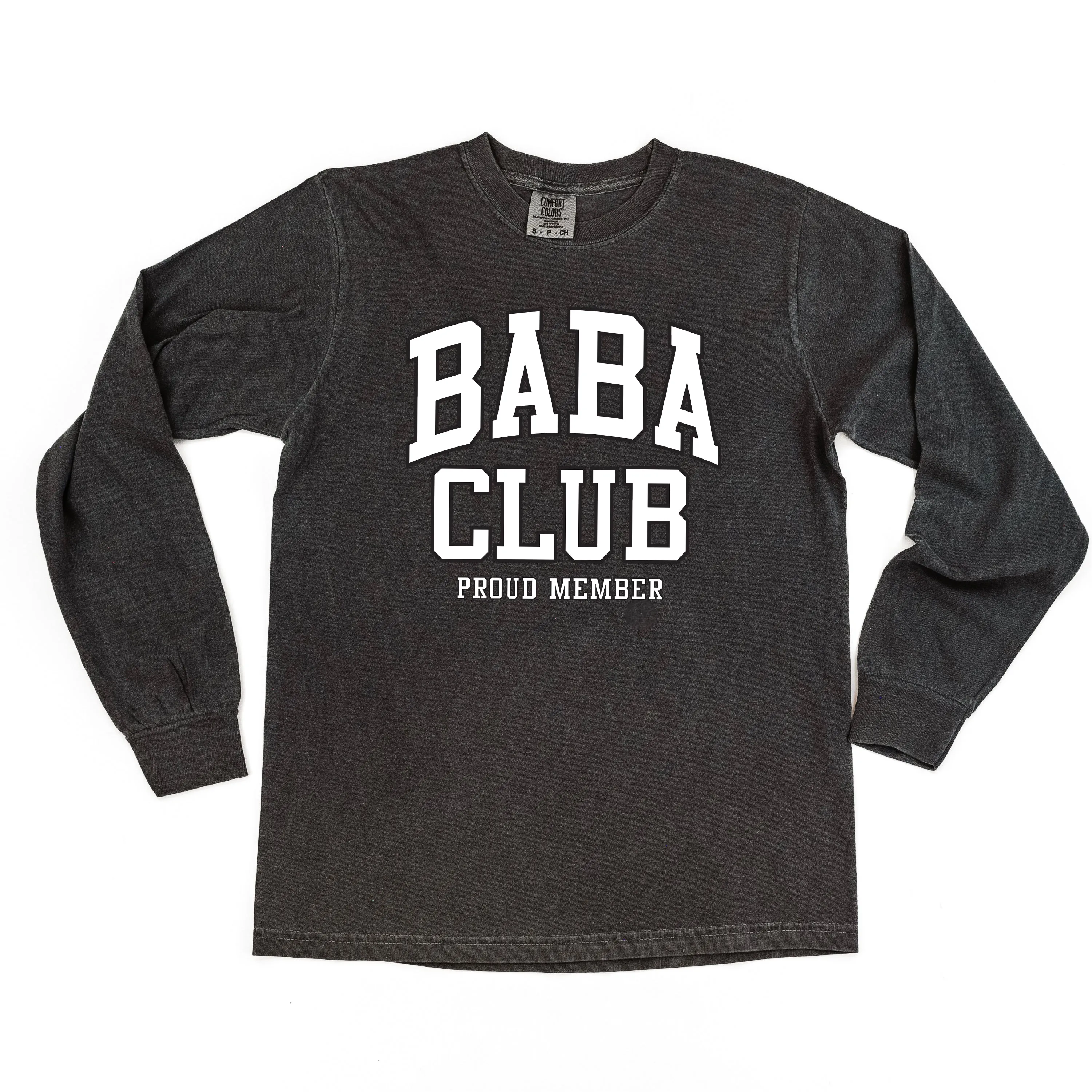 Varsity Style - BABA Club - Proud Member - LONG SLEEVE COMFORT COLORS TEE