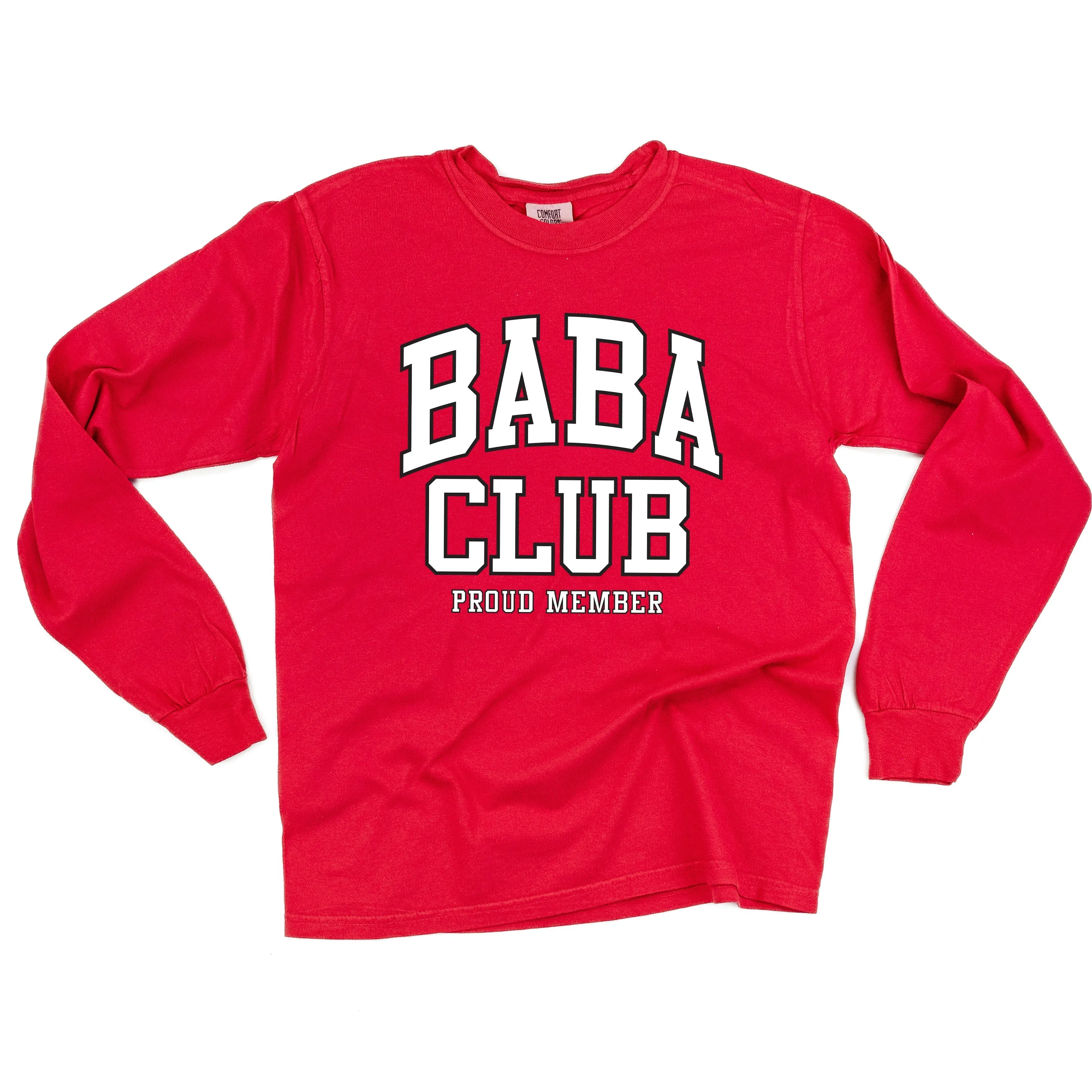 Varsity Style - BABA Club - Proud Member - LONG SLEEVE COMFORT COLORS TEE