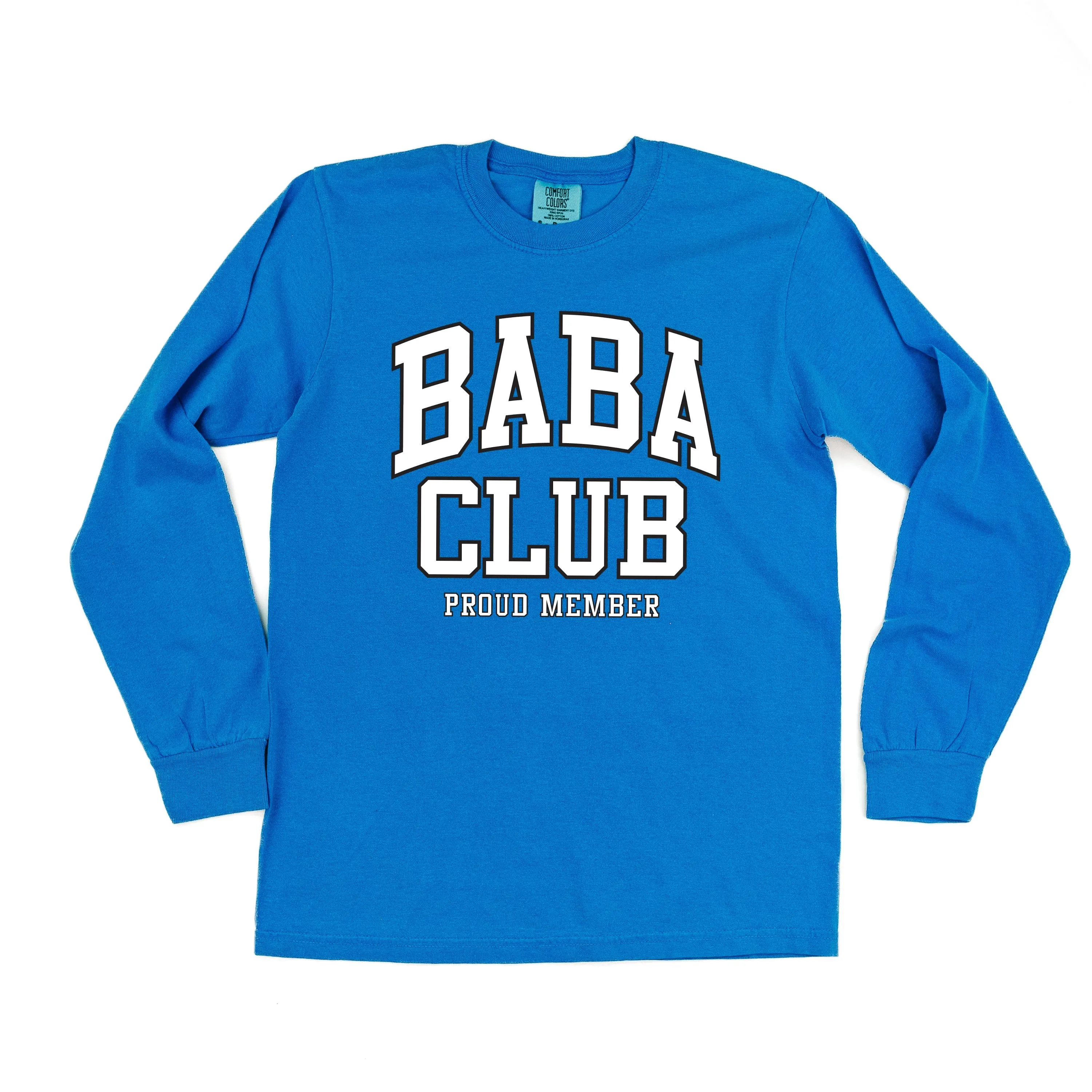 Varsity Style - BABA Club - Proud Member - LONG SLEEVE COMFORT COLORS TEE
